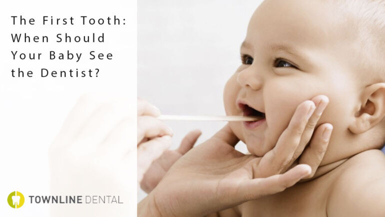 The First Tooth: When Should Your Baby See the Dentist?