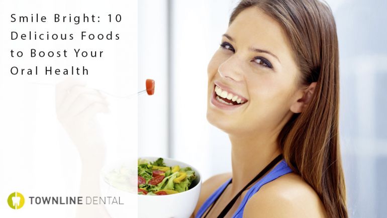 Smile Bright: 10 Delicious Foods to Boost Your Oral Health